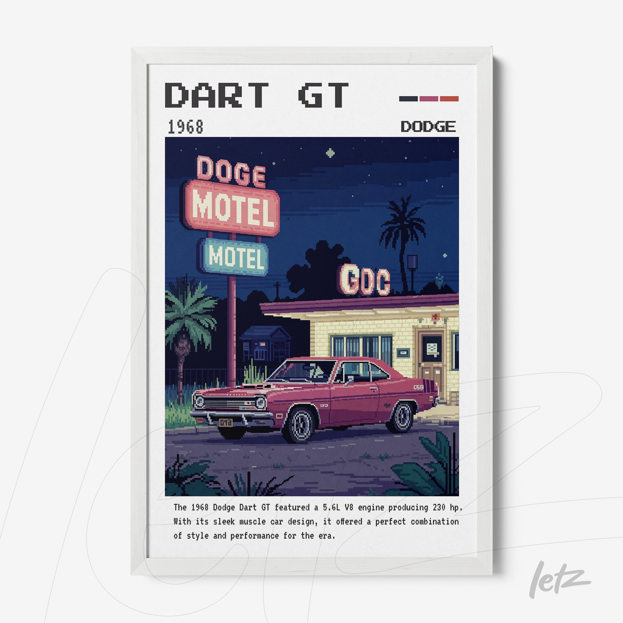 pixel art print of a 1968 Dodge Dart GT car parked in front of the Dodge Motel, featuring a white frame