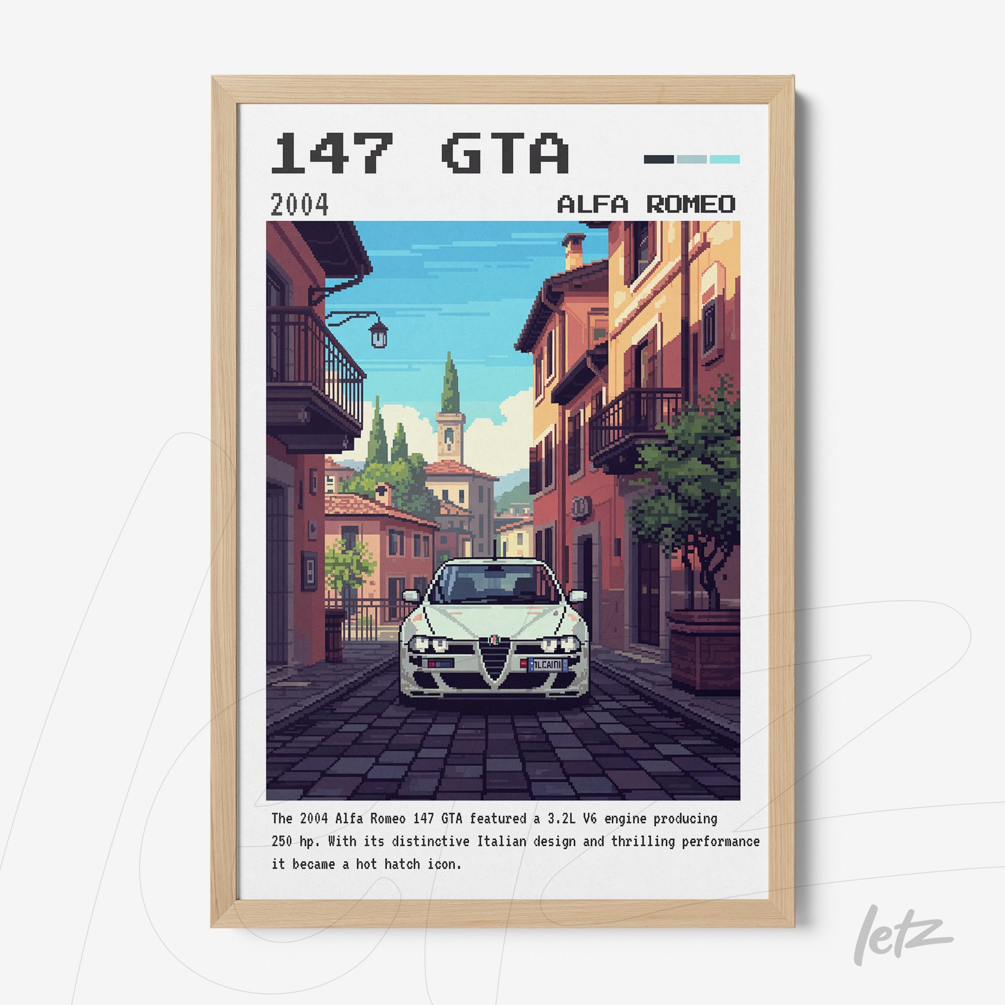 digital artwork of the Alfa Romeo 147 GTA in pixel art style, framed in light wood against a retro Italian street background