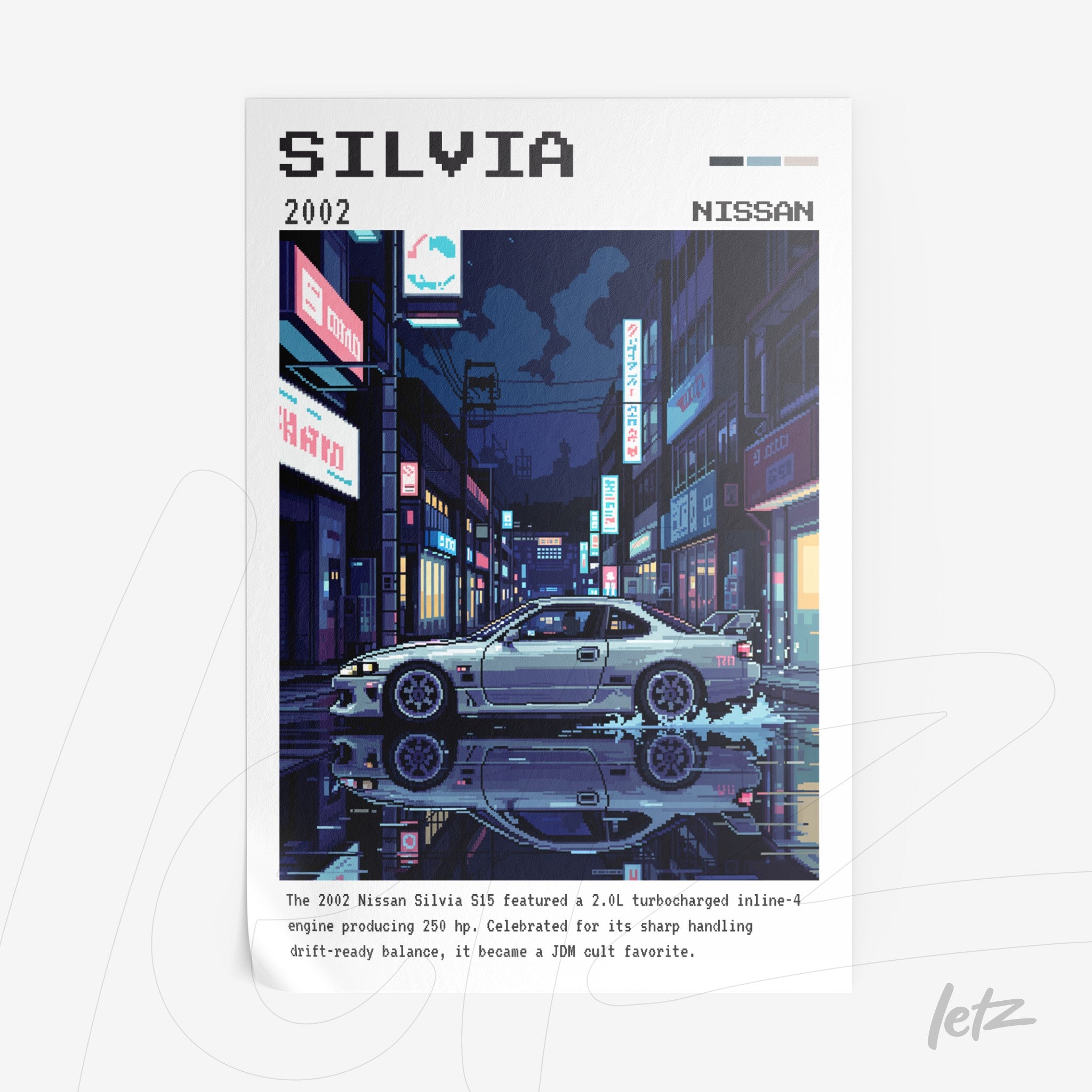 pixel art print of a Nissan Silvia car in an urban night scene with neon lights and reflections on the pavement