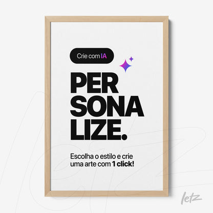framed wall art featuring a message about art personalization with light wood frame