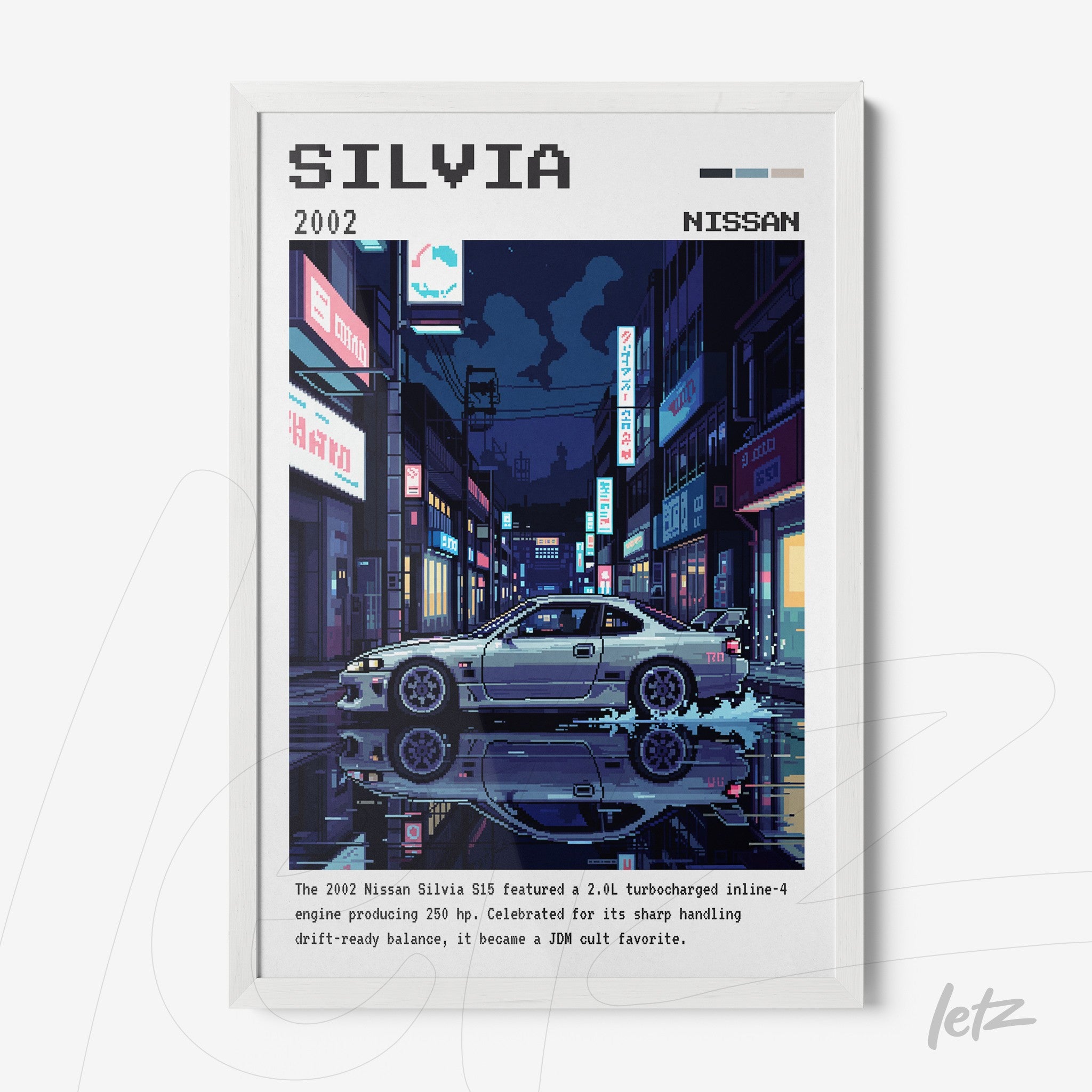 pixel art print of a 2002 Nissan Silvia, framed in white, set against a nighttime urban backdrop with colorful storefront signs