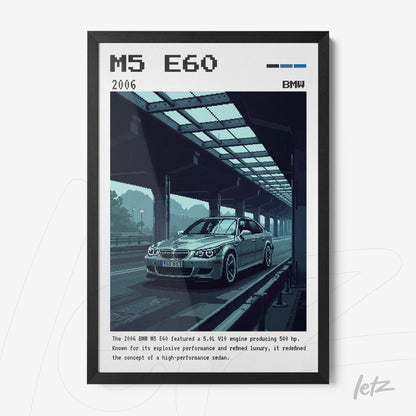 framed digital art of the 2006 BMW M5 E60 with a black frame