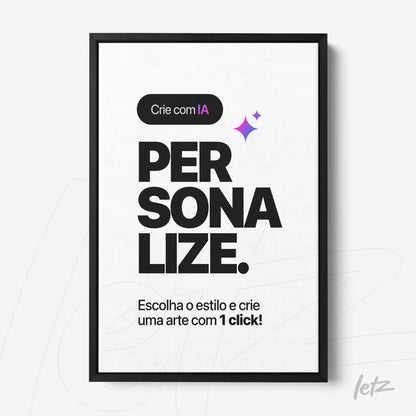 framed wall art with bold text about artistic customization